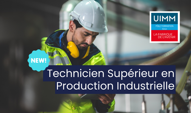 Titre Pro Technicien Supérieur en Production Industrielle (TSPI)